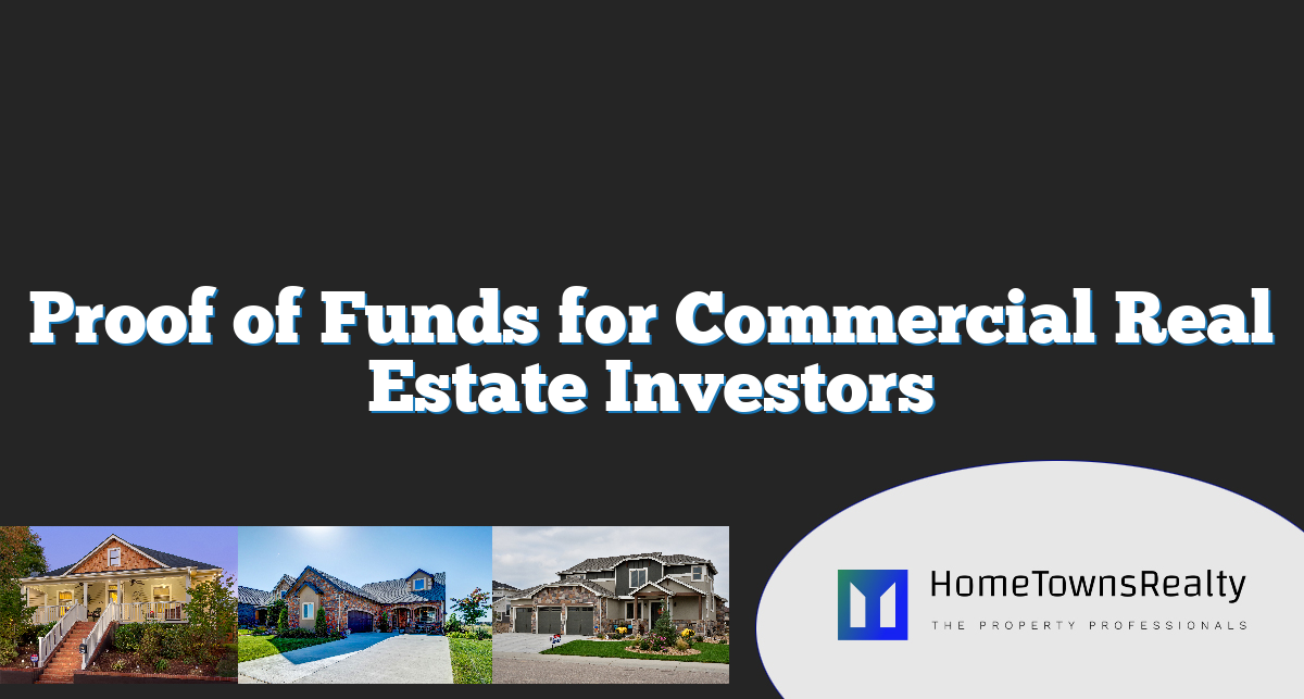 Proof of Funds for Commercial Real Estate Investors