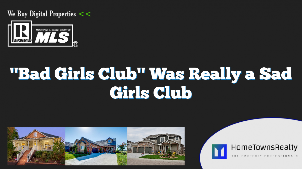 "Bad Girls Club" Was Really a Sad Girls Club