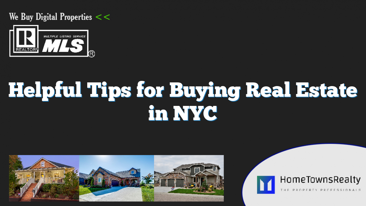 Helpful Tips for Buying Real Estate in NYC