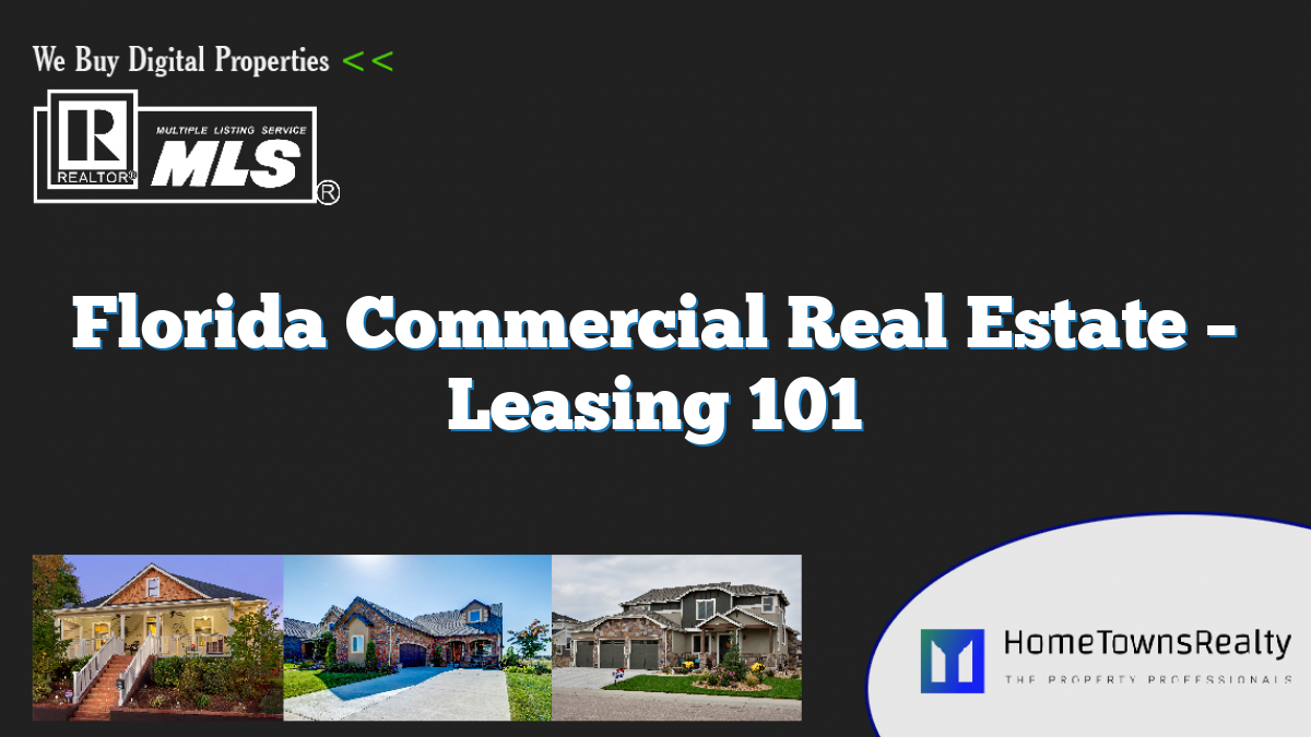 Florida Commercial Real Estate – Leasing 101